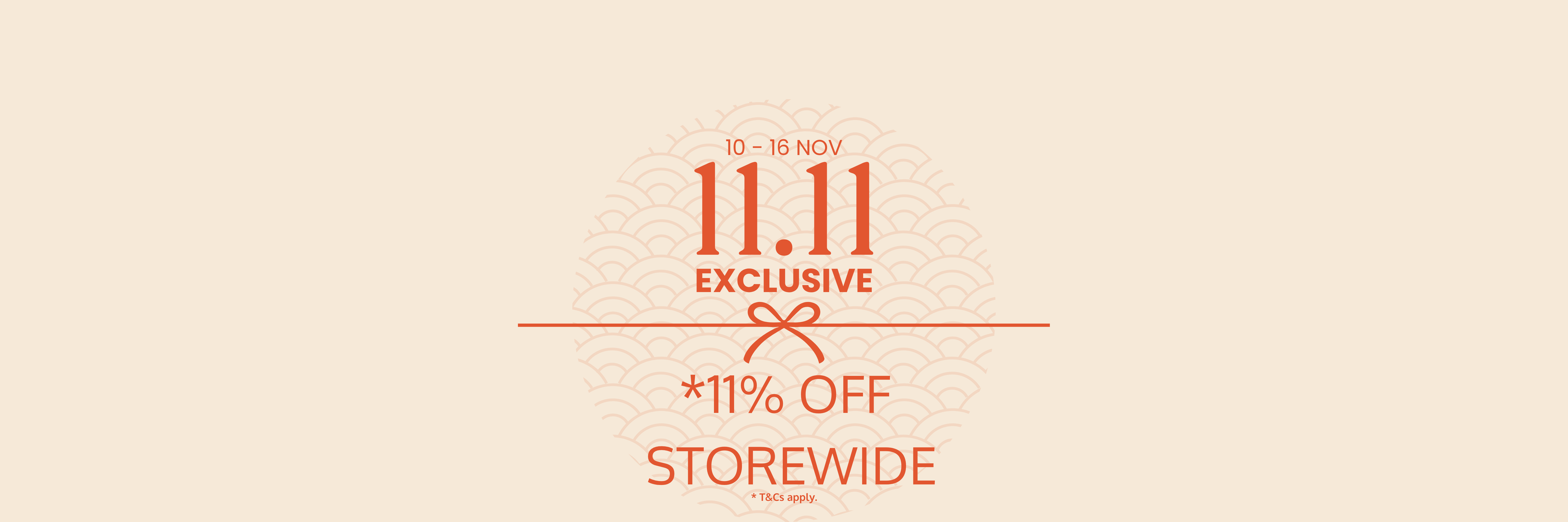 11.11 Exclusive 11% Off Storewide
